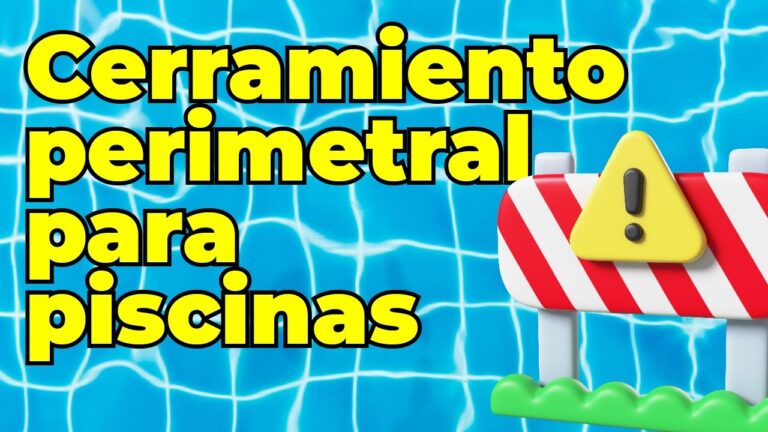 Protecci&oacute;n Eficaz para Cerramientos de Piscina